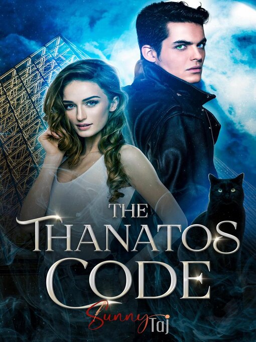 Title details for The Thanatos Code by Sunny TAJ - Available